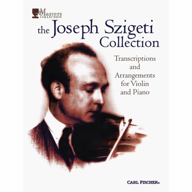 The Joseph Szigeti Collection for Violin and Piano - Southwest Strings
