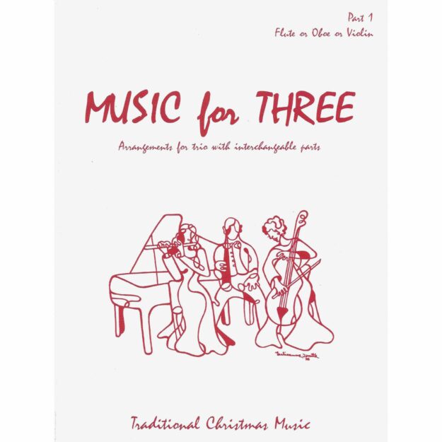 Music For Three: Traditional Christmas Music for String Trio ...