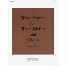 Two Hymns for Two Violins and Piano