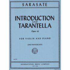 Sarasate -- Introduction and Tarantella, Op. 43 for Violin and Piano