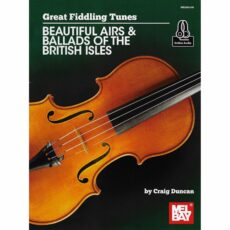 Beautiful Airs & Ballades of the British Isles for Violin