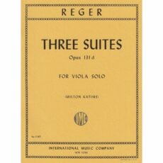 Reger -- Three Suites, Op. 131d for Solo Viola