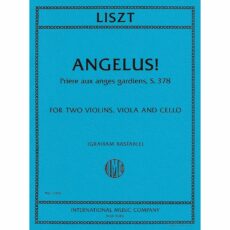 Liszt -- Angelus! Priere aux anges gardiens, S. 378 for String Quartet