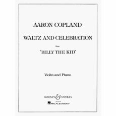 Copland -- Waltz and Celebration from Billy the Kid for Violin and Piano