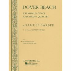Barber -- Dover Beach, Op. 3 for Voice and String Quartet
