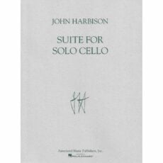 Harbison -- Suite for Solo Cello
