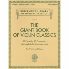 The Giant Book of Violin Classics for Violin and Piano