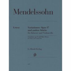 Mendelssohn -- Variations, Op. 17 and Other Works for Cello and Piano