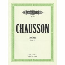 Chausson -- Poeme, Op. 25 for Violin and Piano