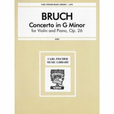 Bruch -- Concerto in G Minor, Op. 26 for Violin and Piano