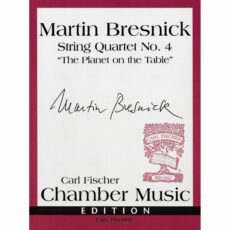 Bresnick -- String Quartet No. 4 (The Planet on the Table)