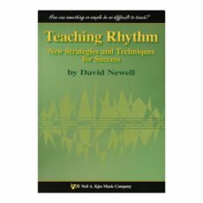 Teaching Rhythm: New Strategies and Techniques for Success